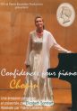 Chopin, film sur sa vie réalisé et interprété par Elizabeth Sombart, avec Robert Hossein