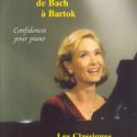 Confidences pour piano de Bach à Bartók 1