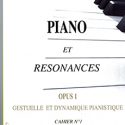 Piano et Résonances Op. 1, Cahier n° 1