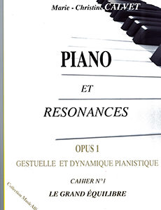 Piano et Résonances Op. 1, Cahier n° 1