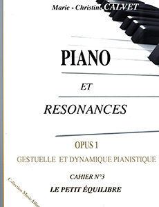 Piano et Résonances Op. 1, Cahier n° 3