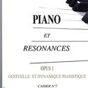 Piano et Résonances Op. 1, Cahier n° 7