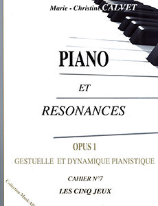 Piano et Résonances Op. 1, Cahier n° 7
