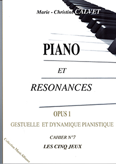 Piano et Résonances Op. 1, Cahier n° 7